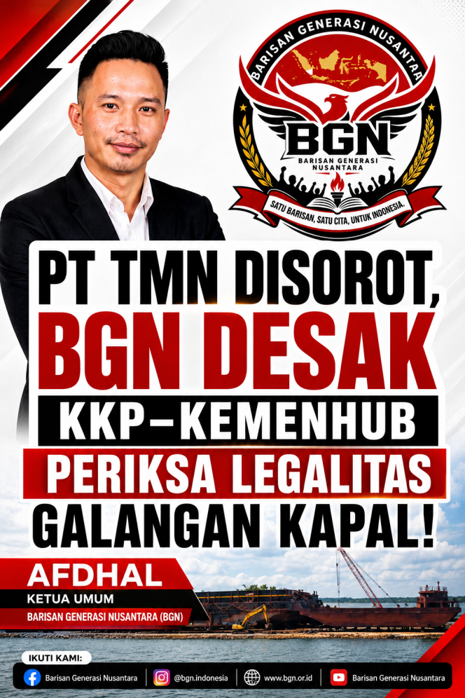 
					PT TMN Disorot, BGN Desak KKP-Kemenhub Periksa Legalitas Galangan Kapal